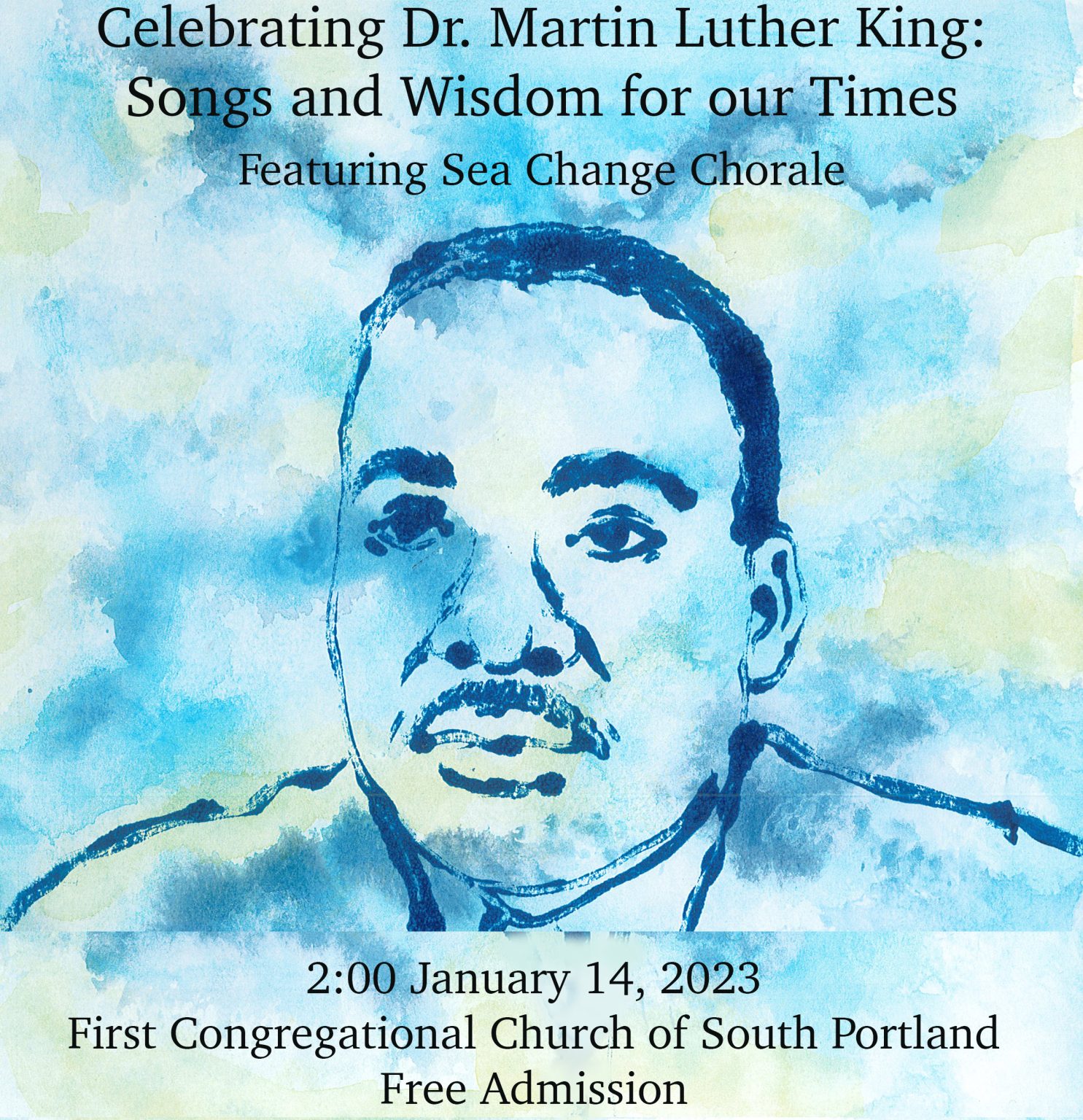 Celebrating Rev. Dr. Martin Luther King, Jr. Songs and Wisdom for Our